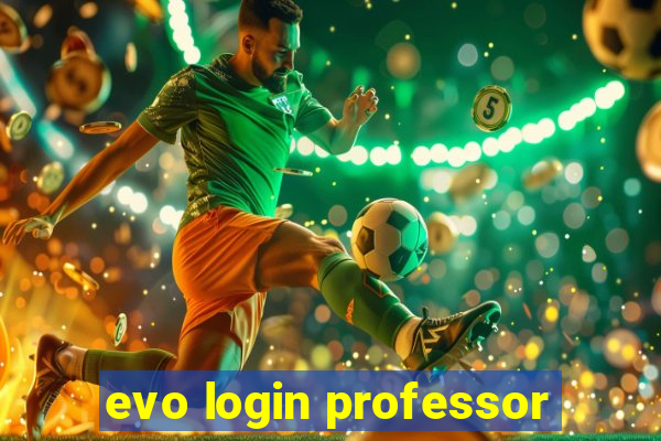 evo login professor